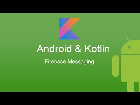 Android Kotlin Programing - Firebase Messaging