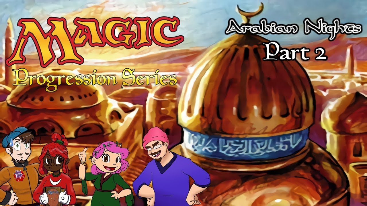 ARABIAN NIGHTS (PART 2: DUEL) - Magic The Gathering Progression Series