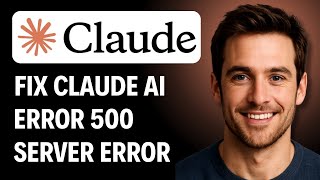 How to Fix Claude AI Error 500 (Internal Server Error) [2026 GUIDE]