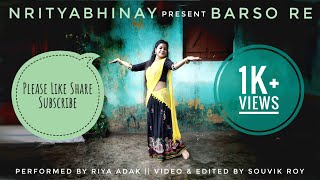 Barso Re | Guru | A. R. Rahman | Shreya Ghoshal | Monsoon Dance Cover | Riya Adak | Nrityabhinay