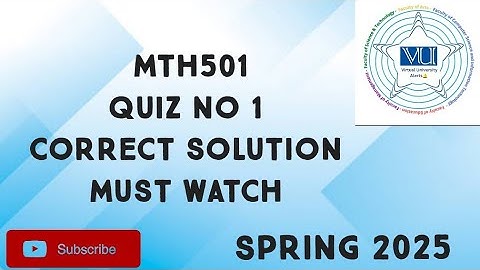 MTH501 Quiz No 1 Solution Spring 2025 | mth501 quiz 1 solution spring 2025|mth501 quiz 1 solution