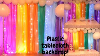 plastic Tablecloth Backdrop/easiest DIY backdrop