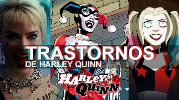 ¿Qué trastorno mentales tiene Harley Quinn?