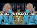 Dj Minang !! Janji Uda Datang Ka Minang • Style Breakbeat • Viral Tik Tok