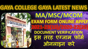 GAYA COLLEGE PG EXAM FORM 2021-23 AND 2020-22|MA|MSC|MCOM@SachchidananadSinha542147