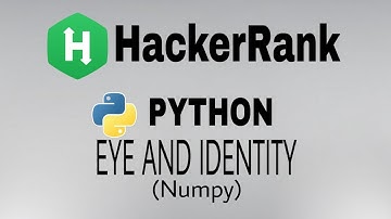 Eye and Identity | Hackerrank Python Solution | English Explanation