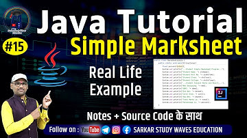 15. JAVA Programming Tutorial | Simple Marksheet Program in Java | Uses of Data Types By Arvind