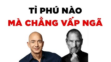 Bài Học Từ Tỷ Phú: Càng Thử Nghiệm Nhiều, Chương Mới Trong Đời Bạn Càng Phong Phú!