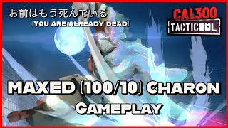 TACTICOOL: MAXED (100/10) CHARON Gameplay (vol.2)