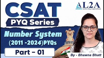 UPSC CSE Prelims 2025 NUMBER SYSTEM Secrets Revealed | CSAT PYQs Number System Part-1  (2011-2024)