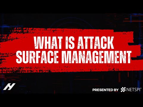 What Is Attack Surface  Management