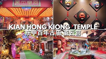 50. Kian Hoon Kiong Temple ĐI CHÙA NGƯỜI HOA LINH THIÊNG ĐẸP 东甲百年古庙茧云宫 - Y SQUARE channel