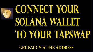 How To Connect  TapSwap To Solana Wallet | TapSwap Withdrawal