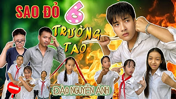 SAO ĐỎ TRƯỜNG TAO 6 - ĐÀO NGUYỄN ÁNH | COMEDY MUSIC VIDEO - Parody Nhạc chế