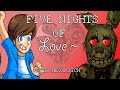 Five nights of looooveee  featuring megamitch