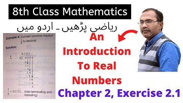 8th Class Math Chapter 2 | Real Numbers, Rational And Irrational Numbers اردو زبان میں