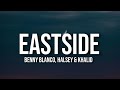 benny blanco, Halsey &amp; Khalid – Eastside  (Lyrics)