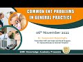 Common ent problems in general practice    dr sanjeevani rupasinghe