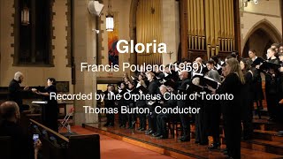 Gloria, Francis Poulenc - Orpheus Choir of Toronto