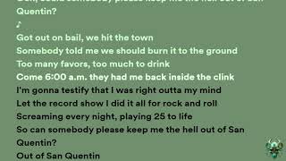 Nickelback - San Quentin (Lyrics)