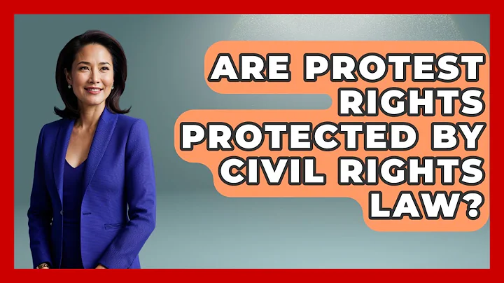 Are Protest Rights Protected By Civil Rights Law? - Law School Prep Hub