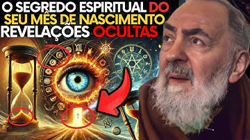 O SEGREDO Espiritual do SEU MÉS de Nascimento 🗝️Revelações OCULTAS e Surpreendentes! Padre pio