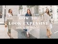 HOW TO LOOK EXPENSIVE ON A BUDGET | 15 WAYS | LAURA MELHUISH-SPRAGUE