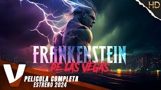 LAS VEGAS FRANKENSTEIN | ESTRENO 2024 | TERROR | PELICULA COMPLETA EN ESPANOL LATINO