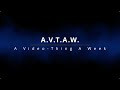 Avtaw  ep 000 an introduction