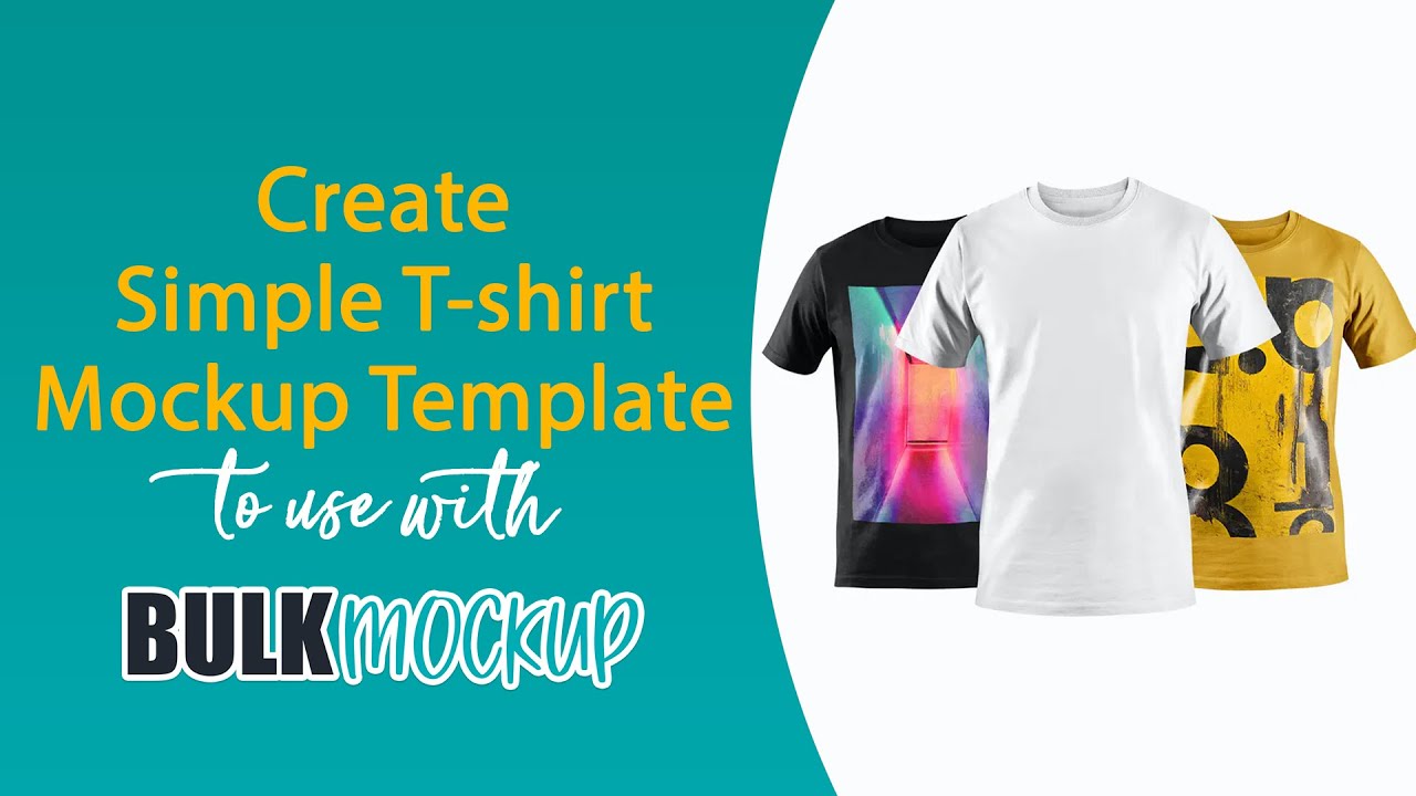 How to Create Simple Mockup template from Blank T-shirt Images to use ...