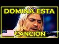 Aprende Inglés con Nirvana | La Canción Perfecta para Estudiantes Nivel Basico