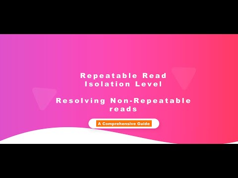 Repeatable Read Explained | Database Isolation Levels