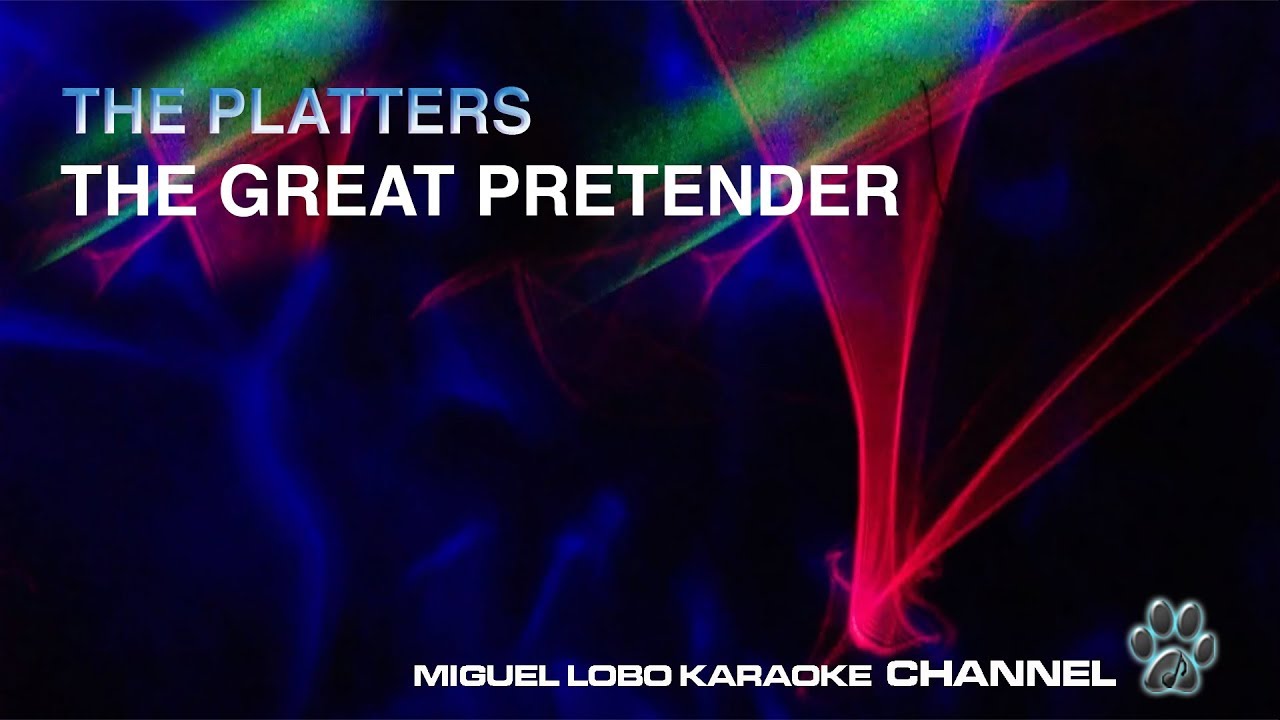 THE PLATTERS THE GREAT PRETENDER [Karaoke] Miguel Lobo YouTube