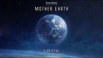 Future World Music - Élan Vital composed by Armen Hambar