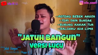 JATUH BANGUN Versi LUCU Lagu Anak-Anak Bikin Ngakak