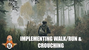 Implementing Walk/Run & Crouching #5  - Creating A FPS In Unreal Engine 5.2 (Reboot)