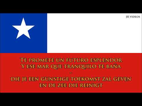 Volkslied van Chili (ES/NL tekst) - Anthem of Chile (Dutch)