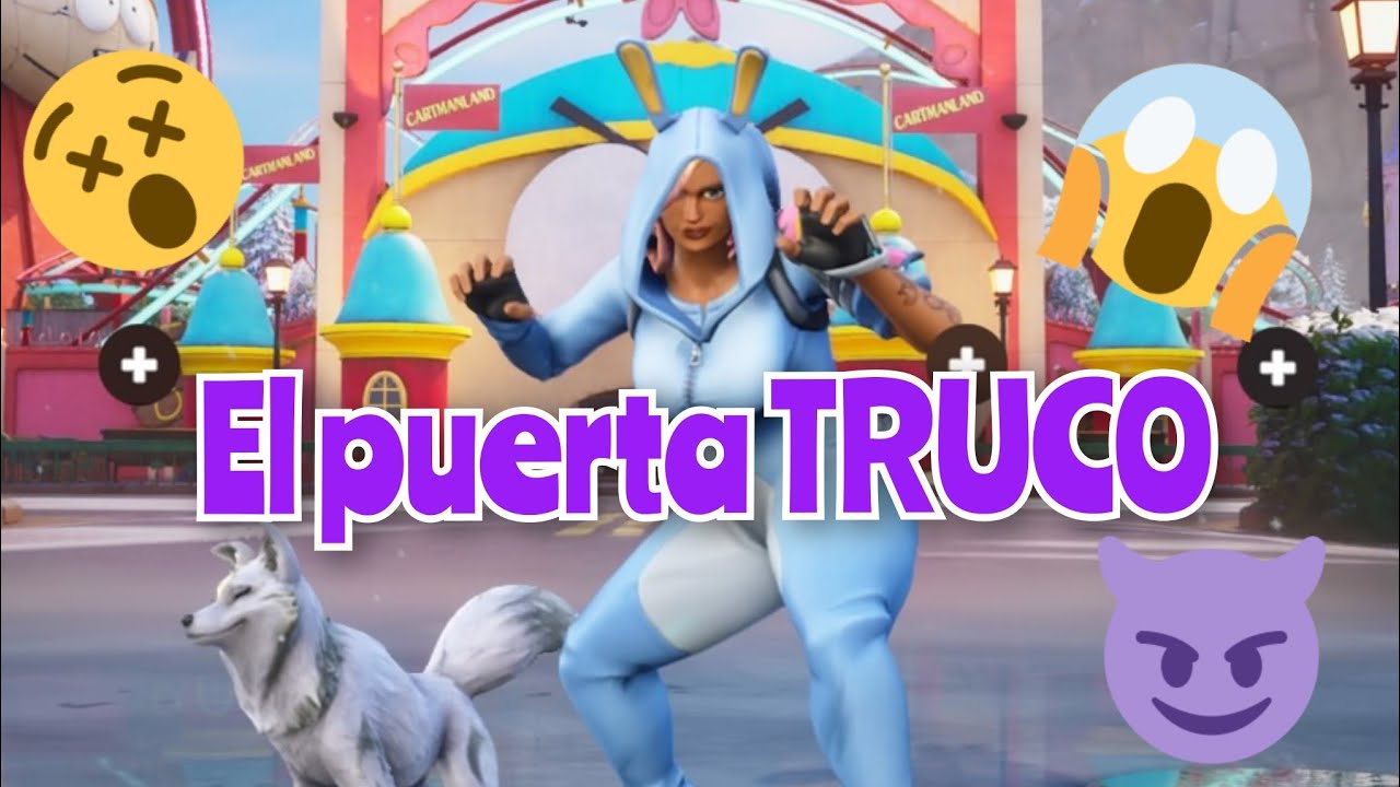 Me salio El puerta Truco en Fortnite