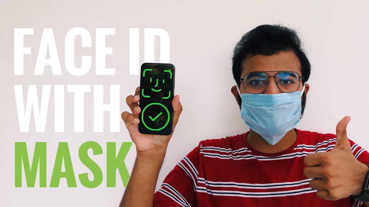 Trick To Use Face ID With A Mask YouTube Trick To Use Face ID With A Mask YouTube