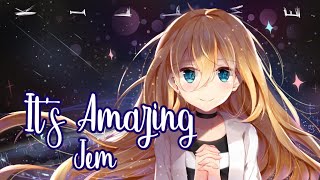 Nightcore - It's Amazing