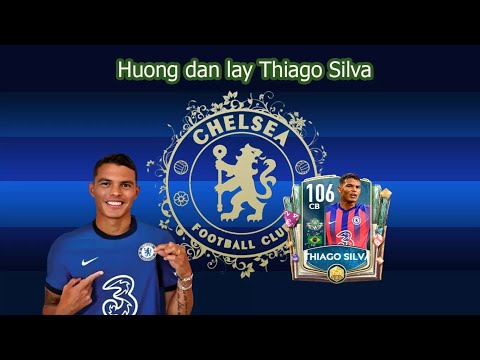 Đánh bại Chelsea lấy Thiago Silva trong sự kiện PreSeason Fifa Mobile