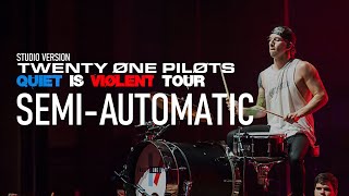 twenty one pilots - Semi-Automatic (Quiet Is Violent Studio Version)