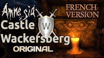 Amnesia Castle Wackersberg 1.5 Original [Full Walkthrough] French Version - version française