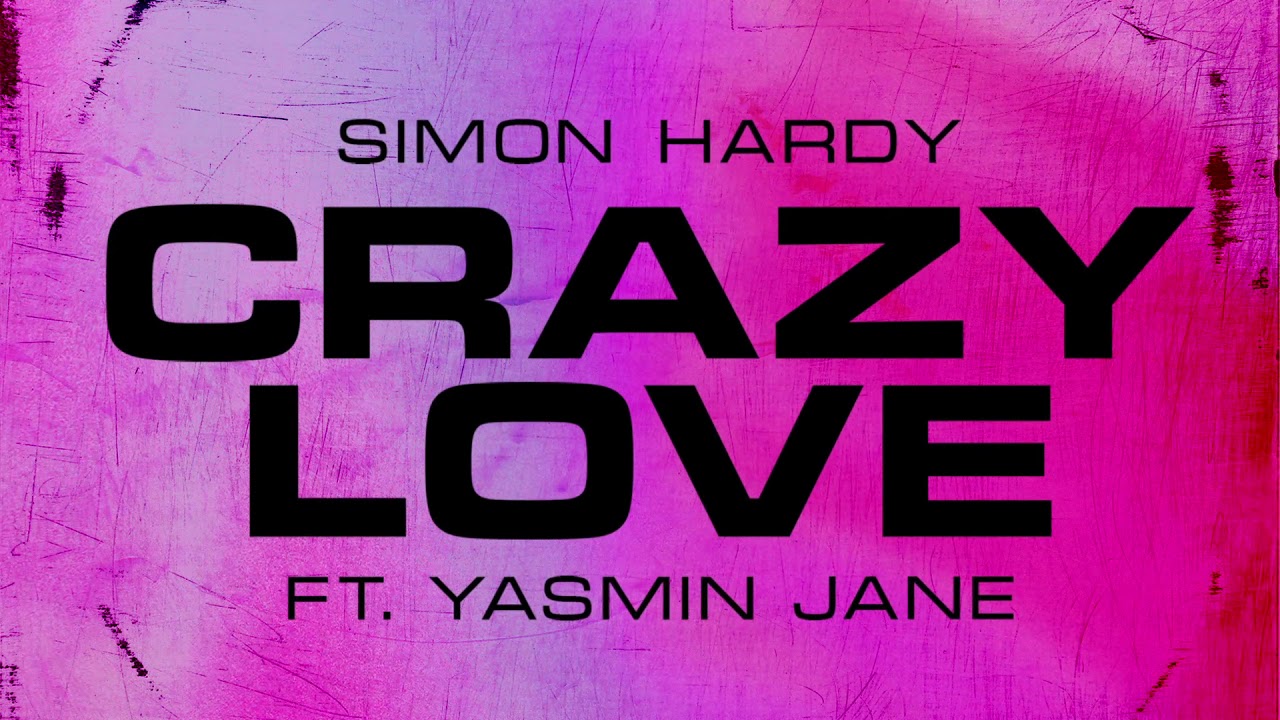 Песня i love me crazy. Yasmin Jane. Crazy Love (2022) | 크레이지 러브. Crazy Simon. Crazy Love арты.