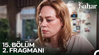 Bahar 15. 2. Fragmanı Vücudum Nakli Kabul Etmiyor Resimi