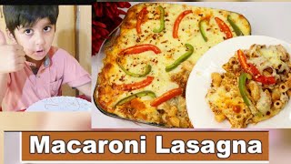 How To Make Macaroni Lasagna || Lasagna Recipe || Easy Homemade Pasta Lasagna Recipe