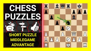 Chess Puzzles to Practice. Themes: Short puzzle, Middlegame, Advantage. Learn Chess
