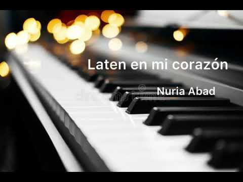 Nuria Abad - Laten en mi corazón