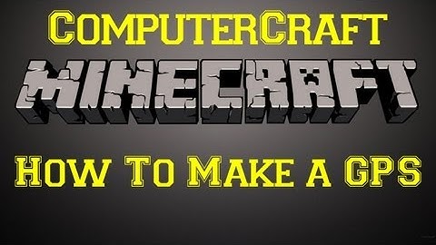 Minecraft Mods - How to make a GPS [ComputerCraft]