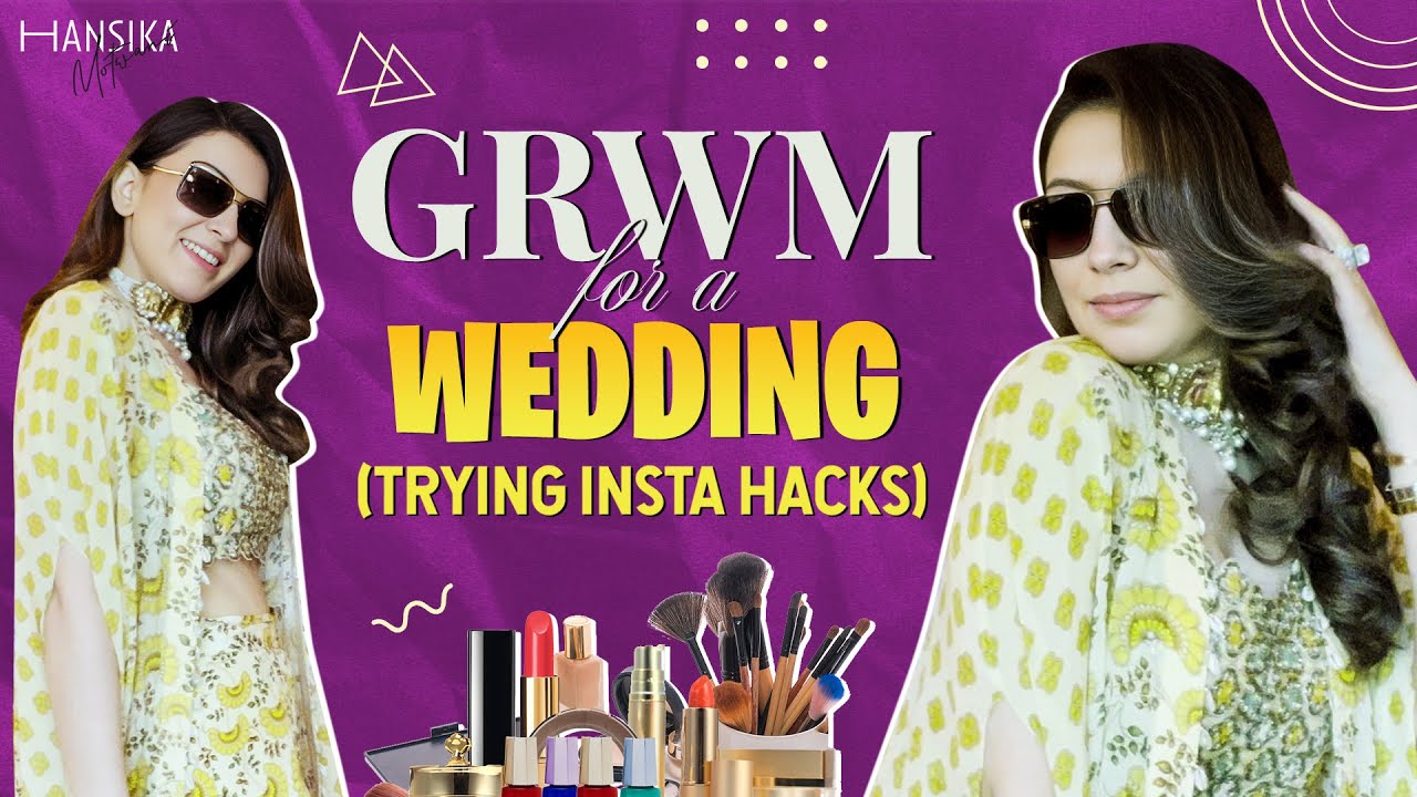 Get Ready With Me For A Wedding Trying Insta Hacks  Hansika Motwani